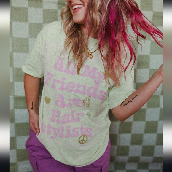 All My Friends Are Hairstylist Graphic Tee Size Large Have A Nice Hair Day - Picture 2 of 3